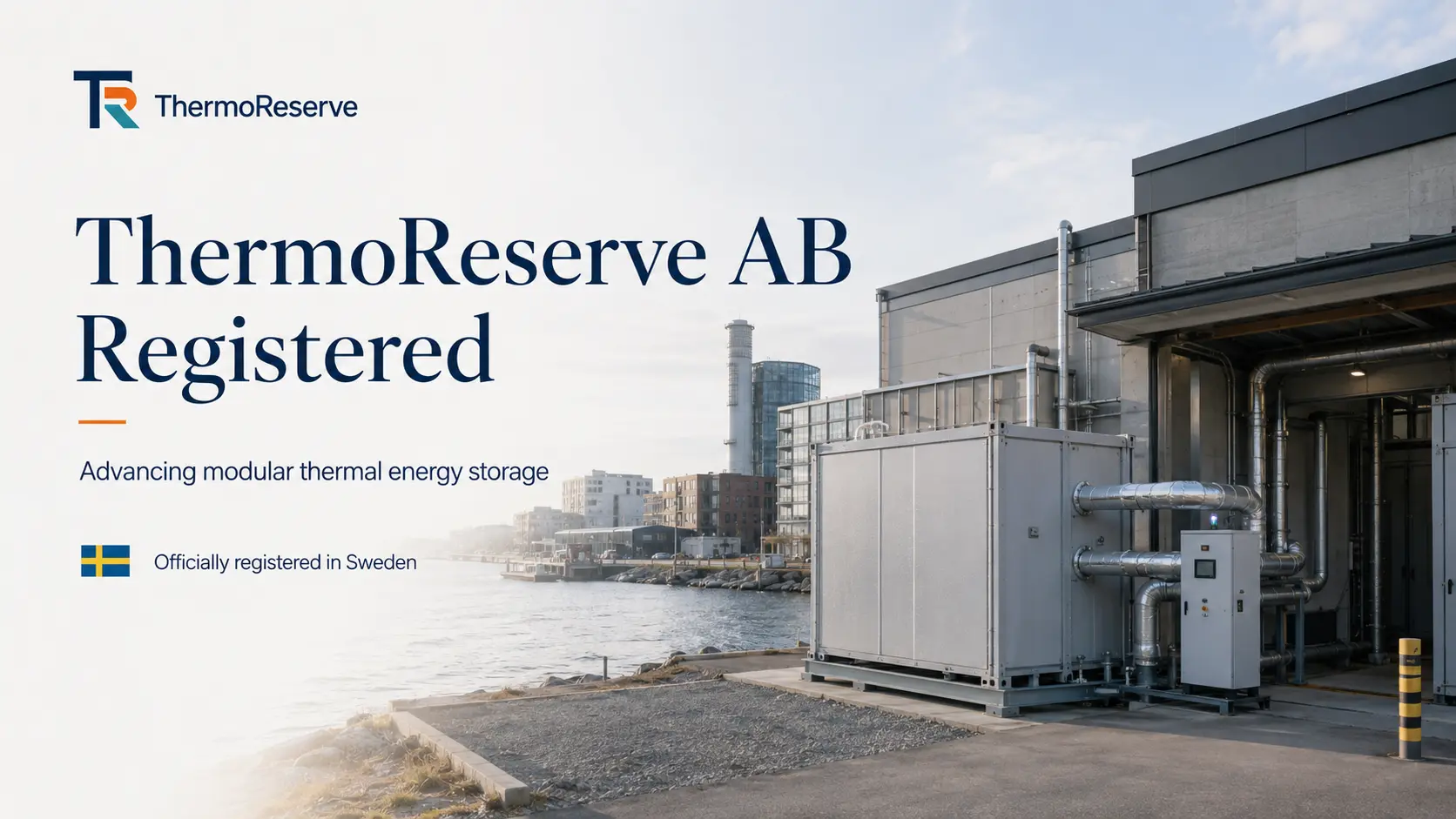 ThermoReserve AB Registered to Advance Modular Thermal Energy Storage
